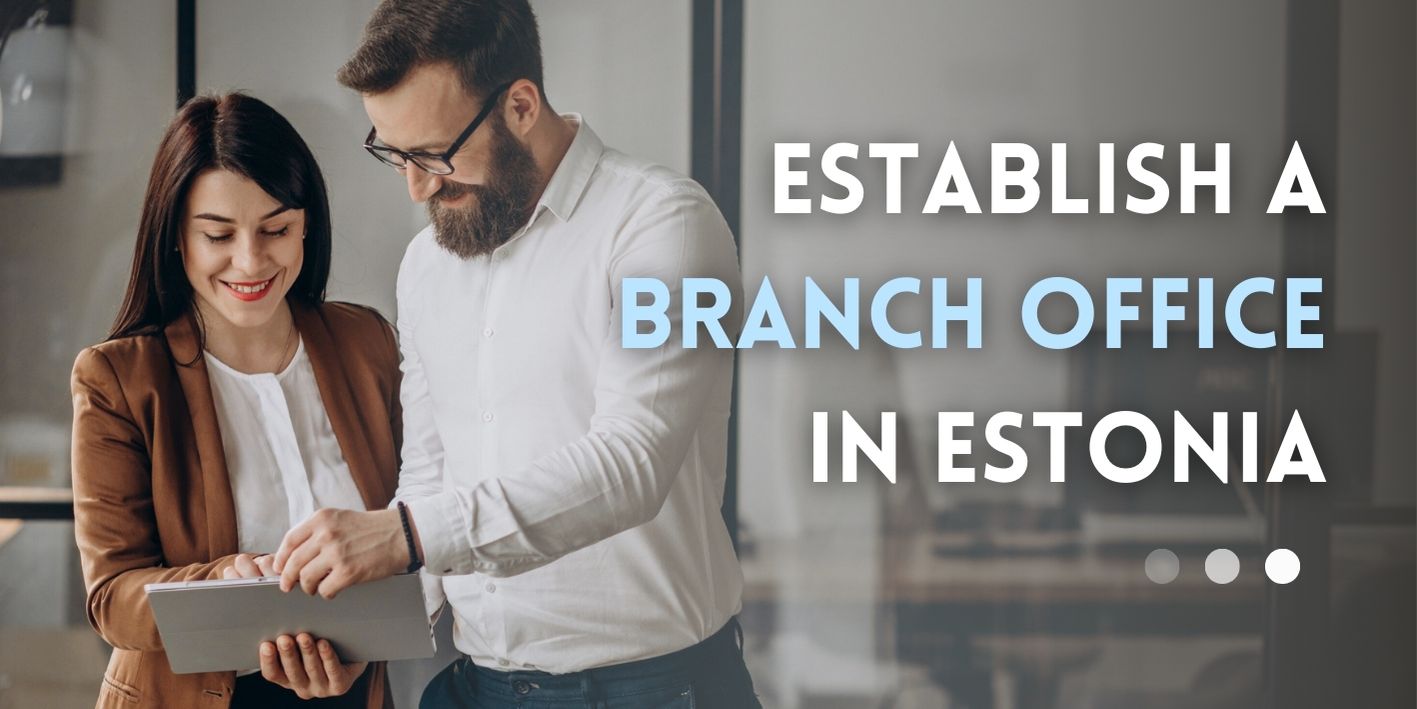 Establish a Branch in Estonia